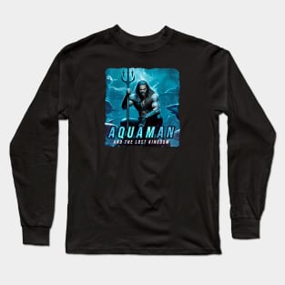 Auqaman and the lost kingdom Long Sleeve T-Shirt